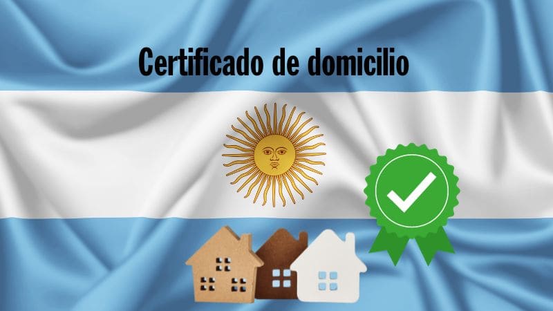 certificado de domicilio en Argentina
